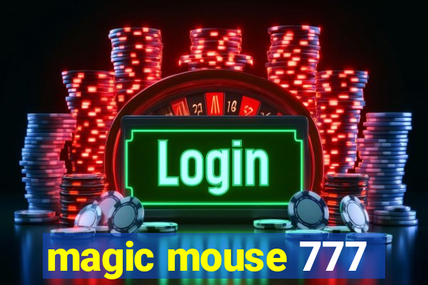 magic mouse 777